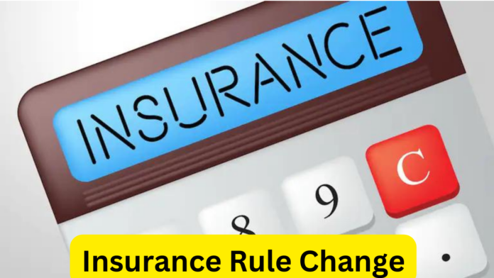 Insurance Rule Change : If this work is not done then you will not be able to buy any kind of insurance from January 1, know the details