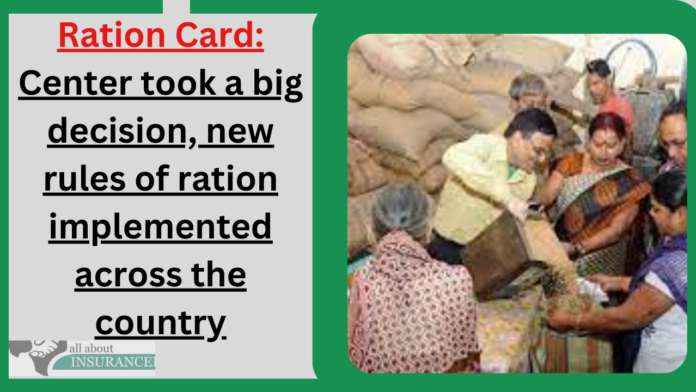 Ration Card new rules : Center took a big decision! New rules of ration implemented across the country