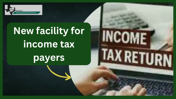 income tax new service : Government has started a new service for income tax payers, you will be happy to hear